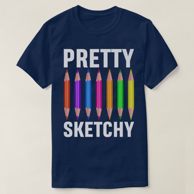 T-shirt Pretty Sketchy Pcrils Funny Art Lover Couleur Ar (Design devant)
