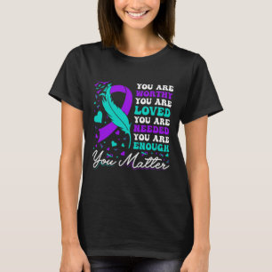 T-shirt Prévention Du Suicide Digne D'Amour Besoin De Suff