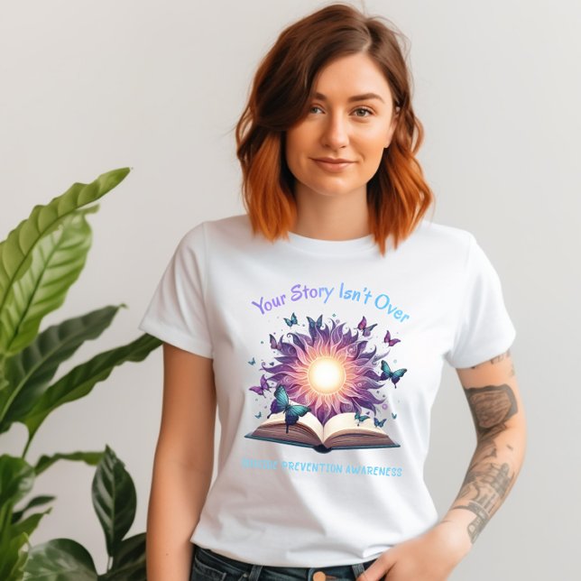 T-shirt Prévention du suicide Votre histoire n'est pas ter (Your Story Isn't Over Yet T-Shirt with Book, Buttery & Sun.)