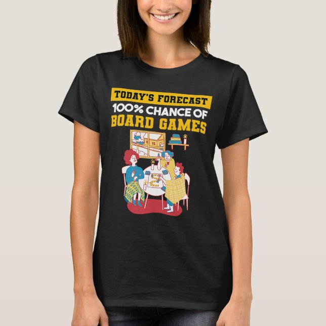 T-shirt Prévision d'aujourd'hui 100 Chance de jeu de socié (Devant)