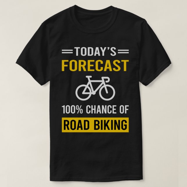 T-shirt Prévision d'aujourd'hui Vélo routier (Design devant)