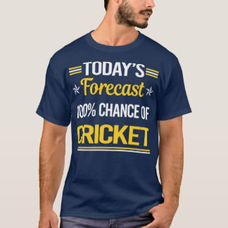 T-shirt Prévision du cricket d'aujourd'hui
