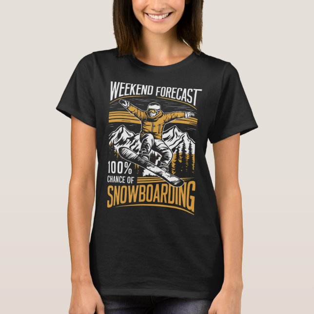 T-shirt Prévision Du Week-End 100% Chance De Snowboard - S (Devant)