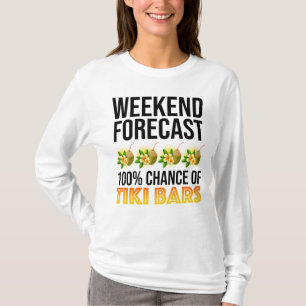 T-shirt Prévisions de week-end - 100% de chances de bars T
