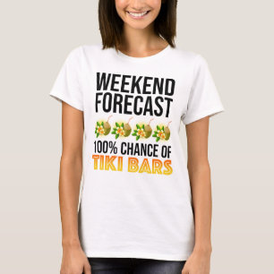 T-shirt Prévisions de week-end - 100% de chances de bars T