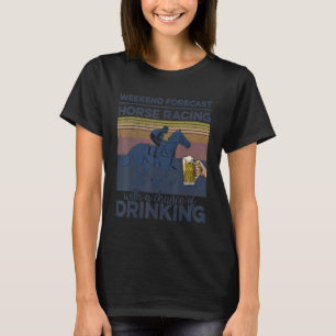 T-shirt Prévisions de week-end de courses de chevaux Jour