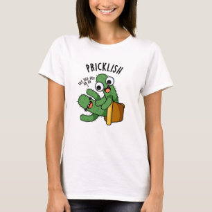 T-shirt Pricklish Funny Cactus Puns
