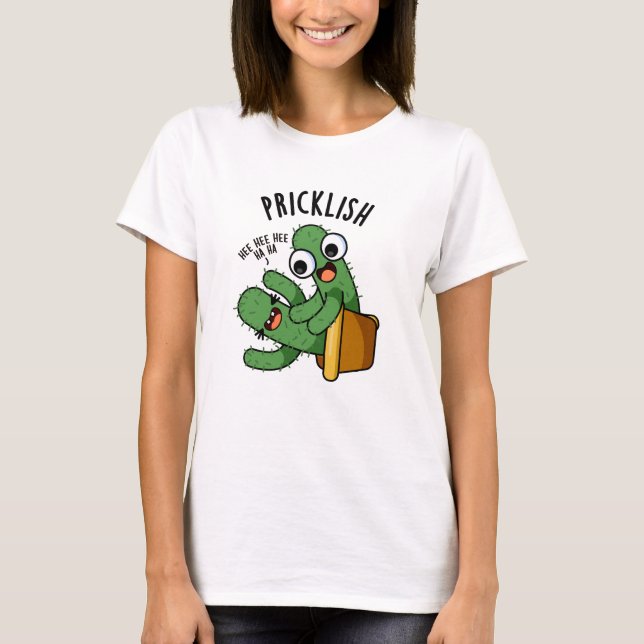 T-shirt Pricklish Funny Cactus Puns (Devant)