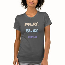 T-Shirt - Prie, Tue, Répète
