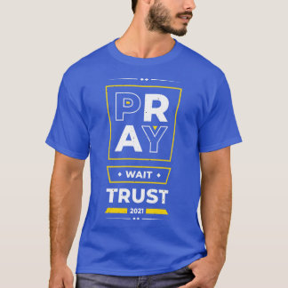 T-shirt Prière Attendre Confiance Citations Inspirationnel
