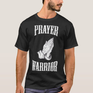 T-shirt Prière Guerrier chrétien Religieux Motivation Bibl