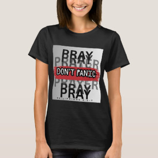 T-shirt Priez, ne paniquez pas 
