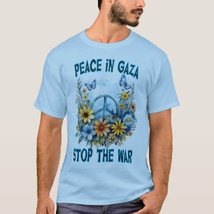 T-shirt Priez pour Gaza : Arrêtez la guerre à Gaza