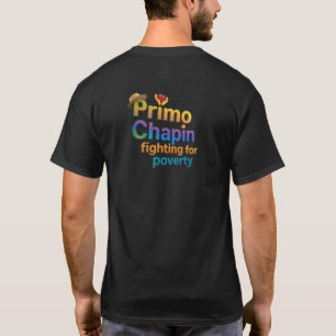 T-shirt Primo Chapin lutte pour la pauvreté"