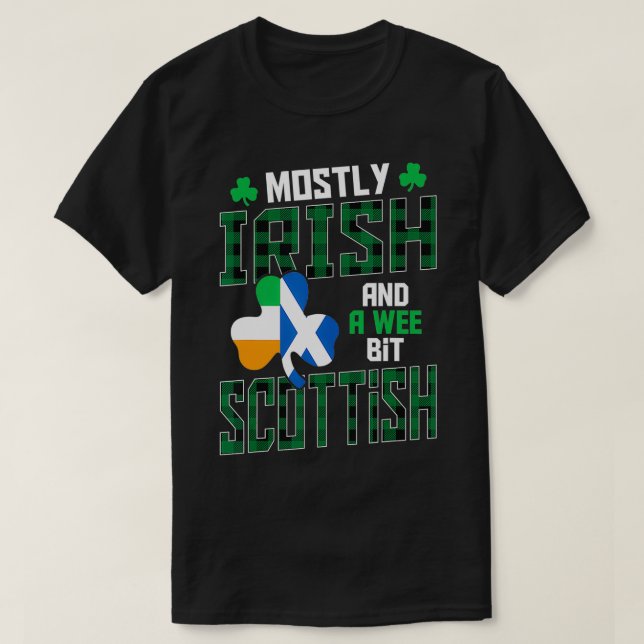 T-shirt Principalement Irlandais Et Un Weit Un Peu Écossai (Design devant)