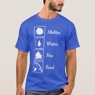 T-shirt Priorités de survie Abri Eau Feu Nourriture
