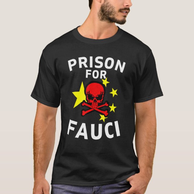 T-shirt Prison Pour Mort Menteur Communiste Fauci Husband (Devant)