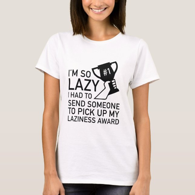 T-shirt Prix Laziness (Devant)