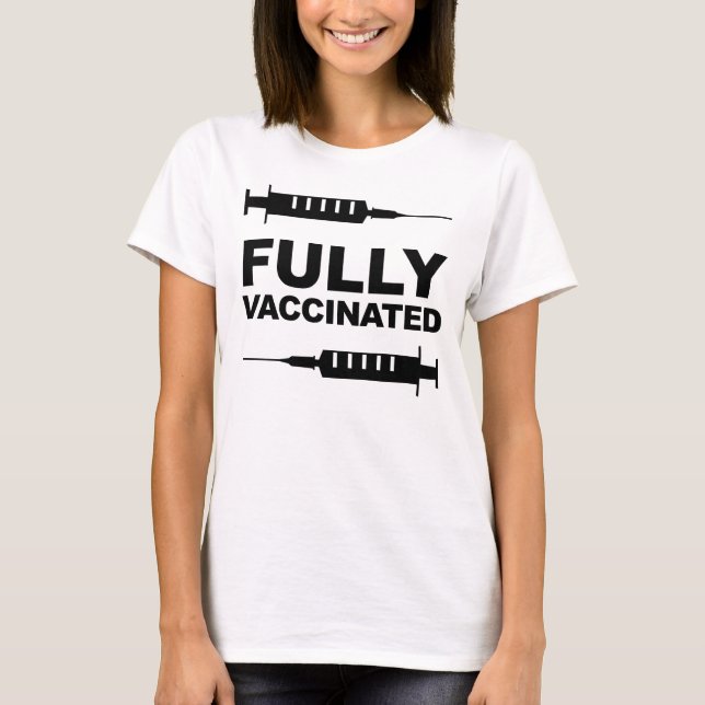 T-shirt Pro appui entièrement vacciné de vaccination de (Devant)