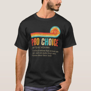 T-shirt Pro Choix Définition Droits Féministes Mon corps M