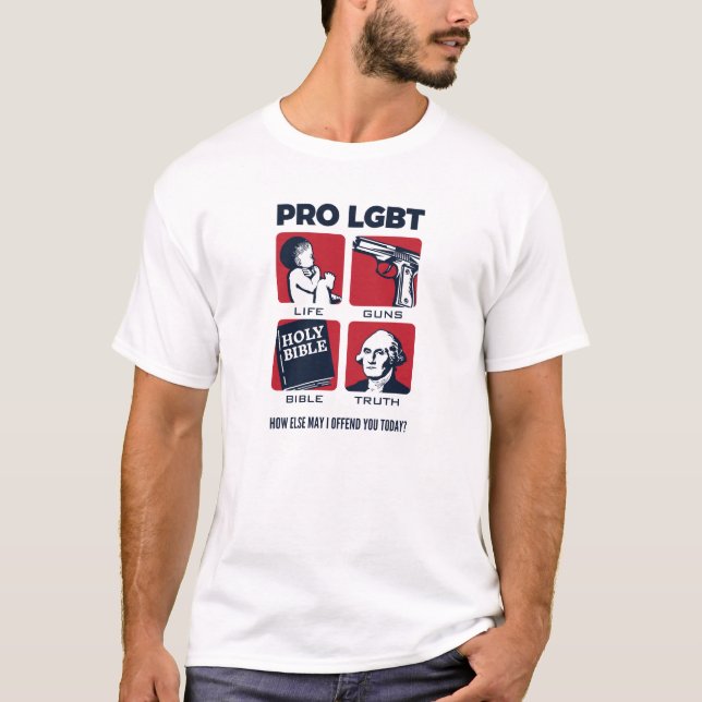 T-shirt Pro LGBT - Anti-avortement, Armes, Bible, Vérité (Devant)