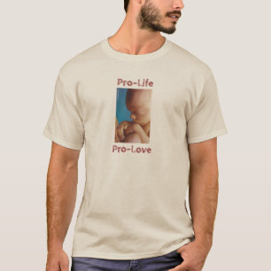 T-shirt Pro-Life Pro-Love