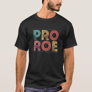 T-shirt Pro Roe
