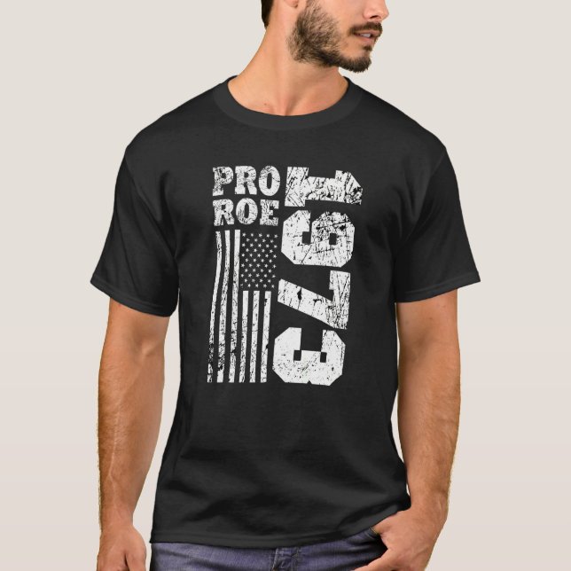 T-shirt Pro Roe 5 1973 (Devant)