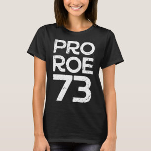 T-shirt Pro Roe 73 - Mon corps Mon choix Droits des femmes