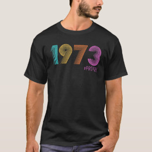T-shirt Pro Roe Retro 1973 Avortement Feminisme Feminist P