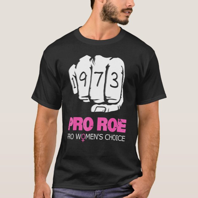 T-shirt Pro Roe V Wade Support Pro Choice 1973 Poing (Devant)