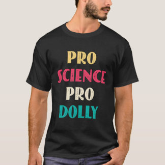 T-shirt Pro Science Pro Dolly