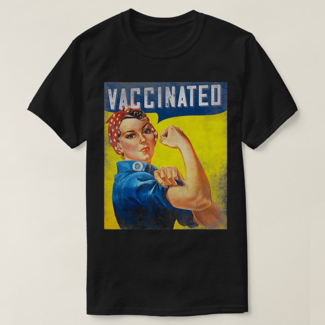 T-shirt Pro Vaccine, I Got Vaccinated, Want a hug Rosie Th (Design devant)