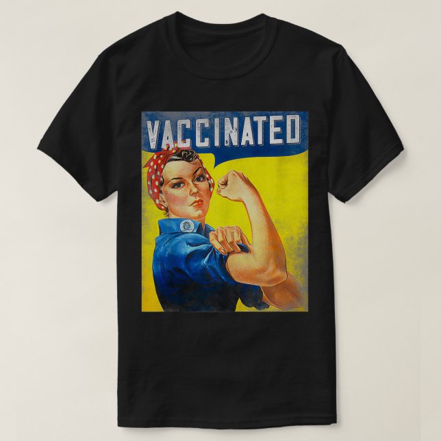 T-shirt Pro Vaccine, I Got Vaccinated, Want a hug Rosie Th (Design devant)