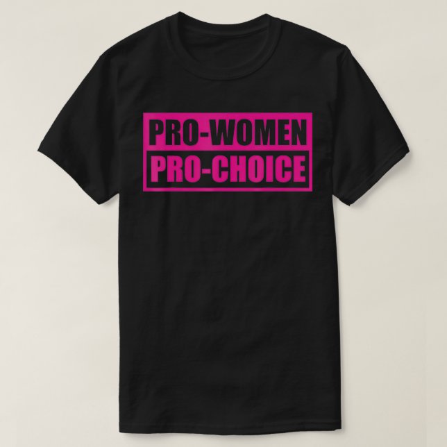 T-shirt Pro Woman Pro Choice (Design devant)