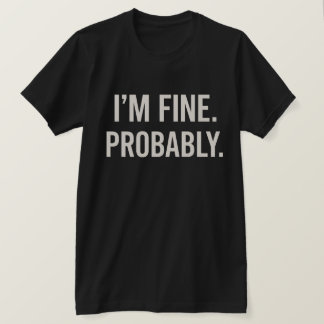 T-shirt Probablement très bien