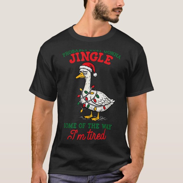 T-shirt Probably Just Gonna Jingle Some Of The Way Christm (Devant)