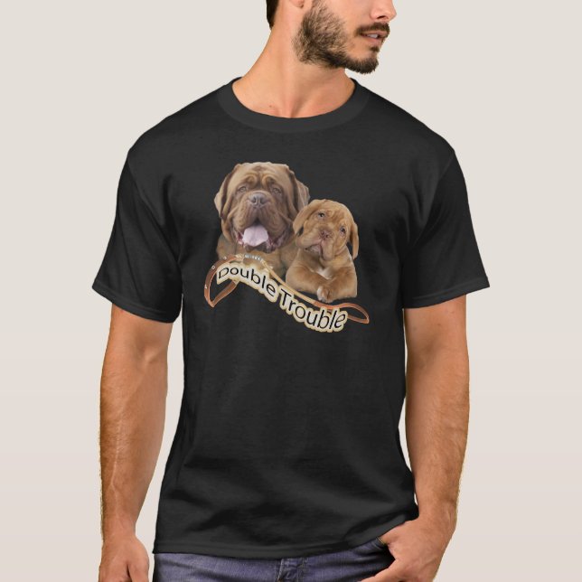 T-shirt Problème de Dogue De Bordeaux Double (Devant)
