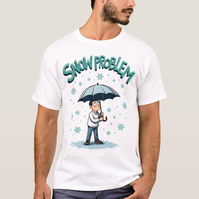 T-shirt "Problème de neige" en Hiver parapluie de la perso (Devant)