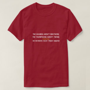 T-shirt Problèmes de confiance - Une chemise MisterP