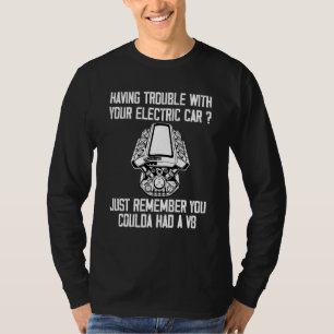 T-shirt Problèmes de moteur mécanique Sarcastique V8 Élect