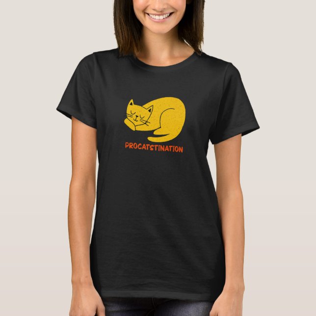 T-shirt Procatstination  Cat  Humor Kitten Lazy Cat Mom  1 (Devant)