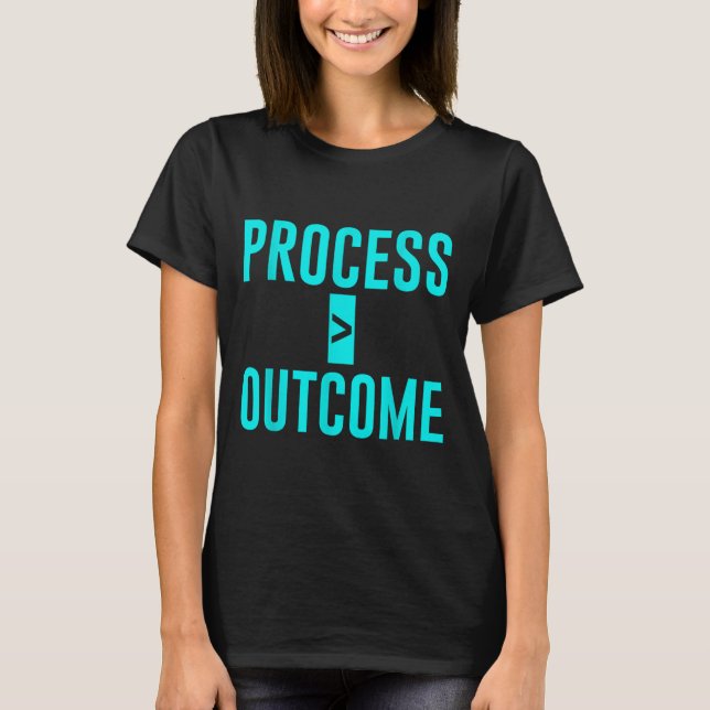 T-shirt Process Greater Than Outcome Growth Mindset Motiva (Devant)