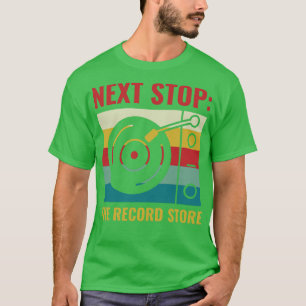 T-shirt Prochain Arrêt Boutique De disques Funny Vinyl Lov