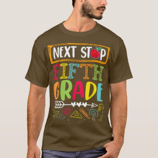 T-shirt Prochain Arrêt Cinquième Année Retour À L'École Pr
