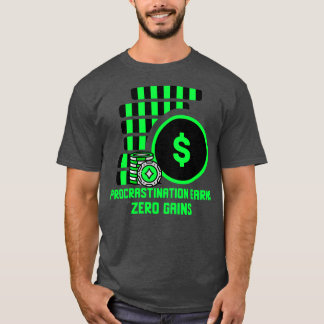 T-shirt Procrastination gagne zéro Gains Investir Concepti