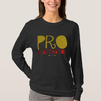 T-shirt procrastinator