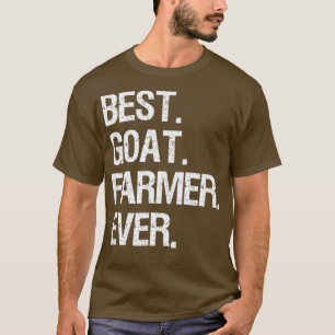 T-shirt Producteur de chèvres amusant - Meilleur jamais -