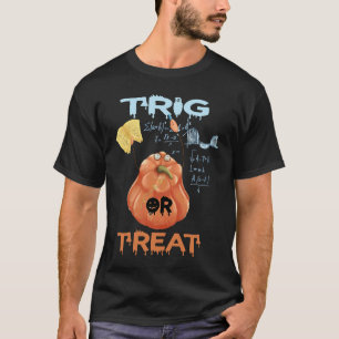 T-shirt Prof de maths Halloween Trig ou Treat Étudiants