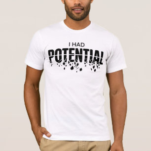 T-shirt Prof de physique drôle j'avais un humour potentiel